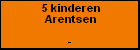 5 kinderen Arentsen