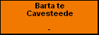 Barta te Cavesteede