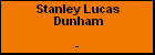 Stanley Lucas Dunham