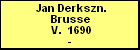 Jan Derkszn. Brusse